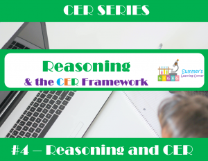 Reasoning and the CER Framework