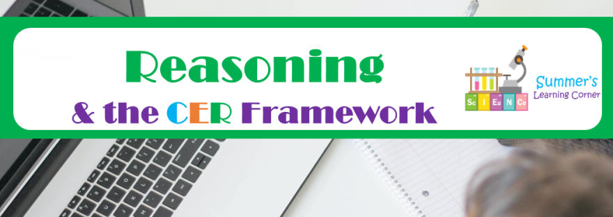 Reasoning and the CER Framework